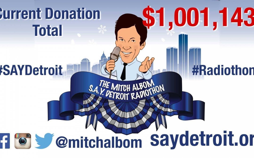 Fourth Annual SAY Detroit Radiothon Raises 1Million!