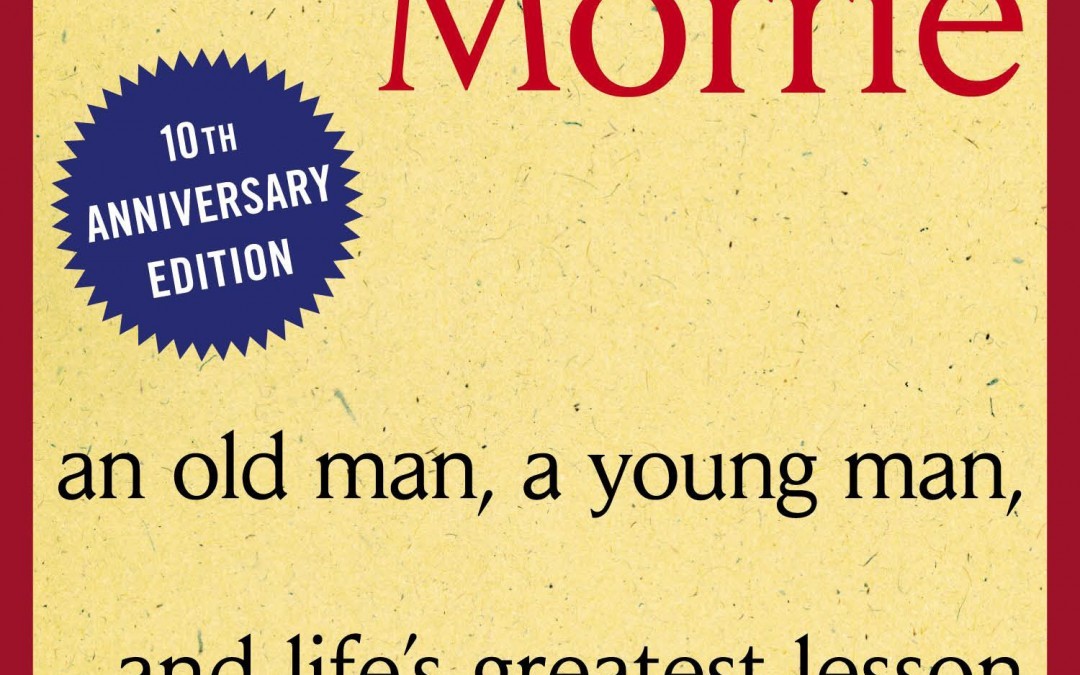 Tuesdays with Morrie