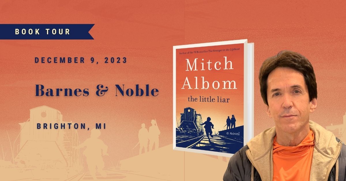Mitch Albom will be signing books at Barnes & Noble in Brighton, MI on December 9