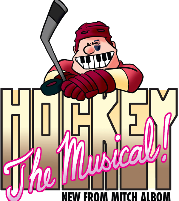 “Hockey-The Musical” Coming to City Theatre!