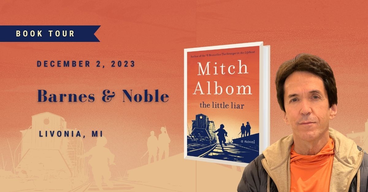 Mitch Albom will be signing books at Barnes & Noble in Livonia, MI on December 2