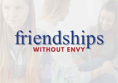 Episode 117 – Friendships Without Envy
