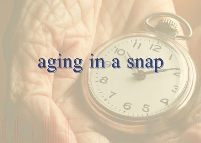 Episode 111 – Aging in a Snap