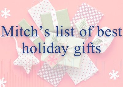 Episode 153 – Mitch’s List of Best Holiday Gifts