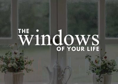 Episode 160 – The Windows of Your Life