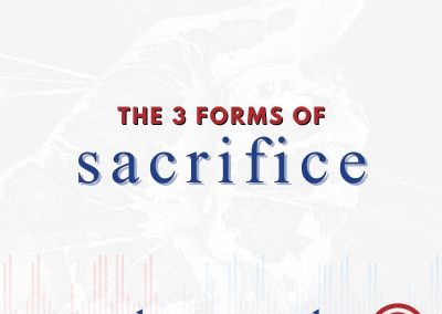 Episode 84 – The Three Forms of Sacrifice