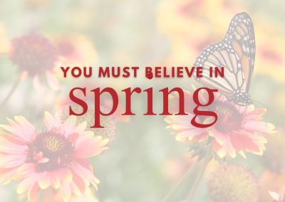 Episode 197 – You Must Believe in Spring