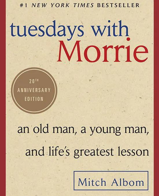 Tuesdays with Morrie 20th Anniversary Edition